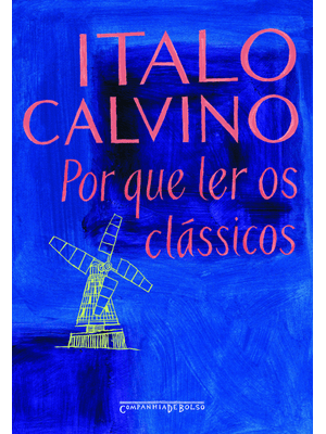 Por Que Ler os Clássicos