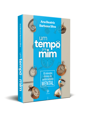 Um Tempo Pra Mim: 10 Minutos Diários de Autocuidado Mental