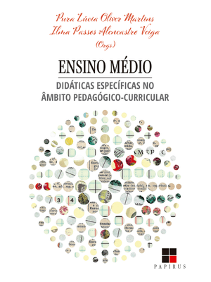 Ensino Médio: Didáticas Específicas no Âmbito Pedagógico-Curricular