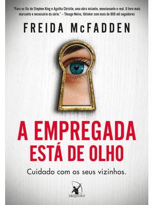 A Empregada Está de Olho (A Empregada – Livro 3)