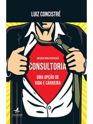 Consultoria Uma Opção de Vida e Carreira