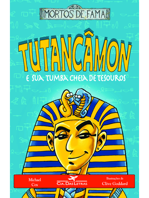 Tutancâmon e Sua Tumba Cheia de Tesouros