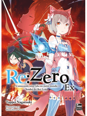Re:Zero Ex - Começando Uma Vida em Outro Mundo - Livro 01