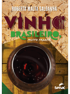 Vinho Brasileiro, Muito Prazer