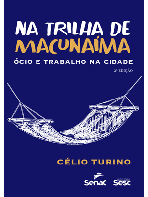 Na Trilha de Macunaíma