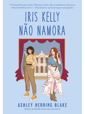 Iris Kelly Não Namora (Bright Falls – Livro 3)
