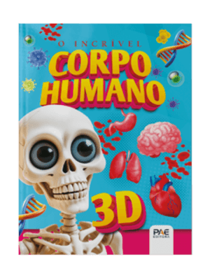 O Incrível Corpo Humano: Livro Pop-Up 3D