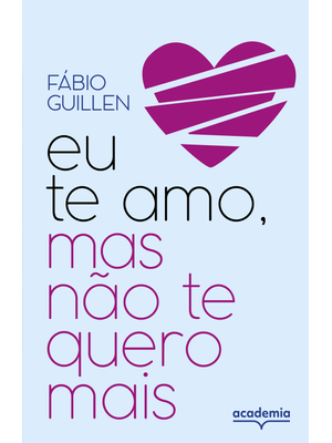 Eu Te Amo, Mas Não Te Quero Mais: Histórias de Fins e Recomeços
