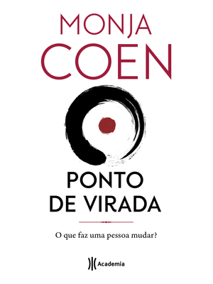 Ponto de Virada: o Que Faz Uma Pessoa Mudar?