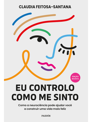 Eu Controlo Como Me Sinto: Edição Revista