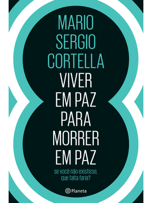 Viver em Paz para Morrer em Paz