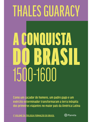 A Conquista do Brasil: 2ª Edição