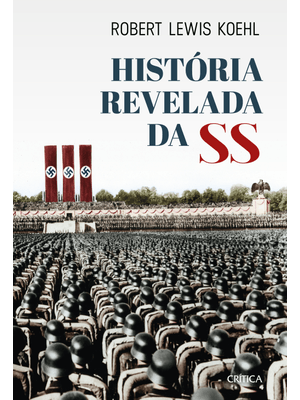 História Revelada da Ss