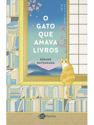 O Gato Que Amava Livros: (Healing Fiction)