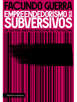 Empreendedorismo para Subversivos