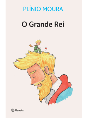 O Grande Rei: Baseado em Sonhos Reais