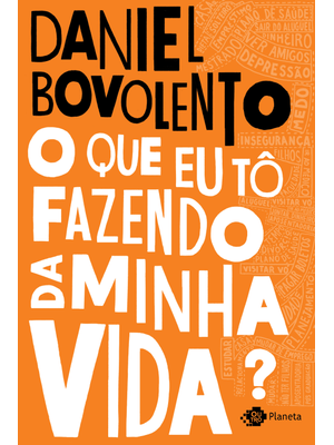 O Que Eu Tô Fazendo da Minha Vida?