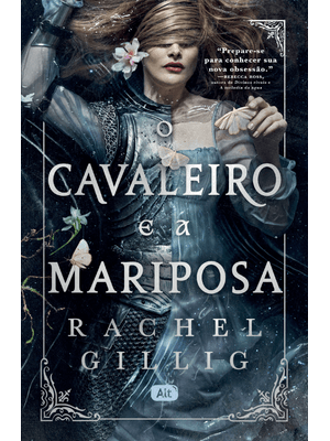 O Cavaleiro e a Mariposa