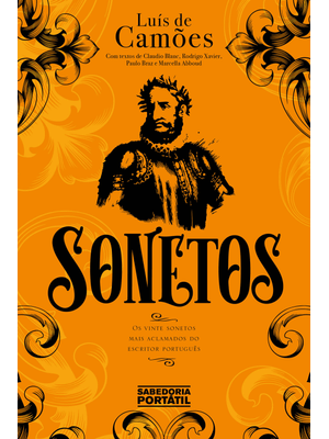 Sonetos: os Vinte Sonetos Mais Aclamados do Poeta em Edição Comentada