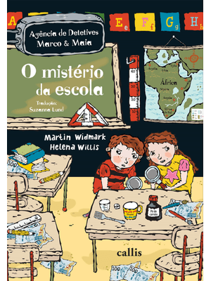 O Mistério da Escola - 2ª Edição Agência de Mistérios Marco e Maia