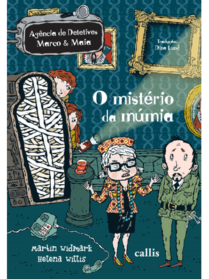 O Mistério da Múmia - 3ª Edição - Agência de Mistérios Marco e Maia