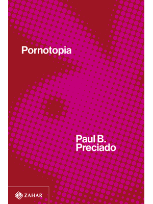 Pornotopia: Um Ensaio sobre a Arquitetura e a Biopolítica da Playboy