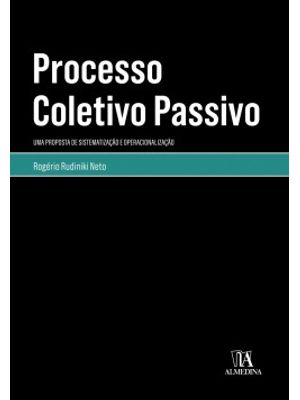 Processo Coletivo Passivo: Uma Proposta de Sistematização e Operacionalização