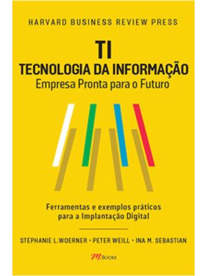 Ti – Tecnologia da Informação: Empresa Pronta para o Futuro