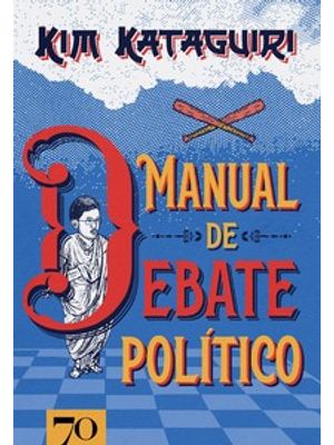 Manual de Debate Político: Como Vencer Discussões Políticas na Mesa do Bar