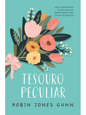 Tesouro Peculiar – Spin-Off da Série Cris