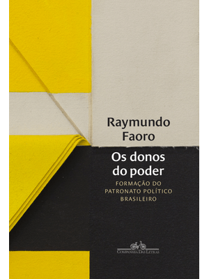 Os Donos do Poder: Formação do Patronato Político Brasileiro