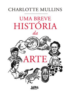 Uma Breve História da Arte