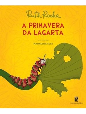 A Primavera da Lagarta