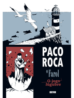 O Farol / o Jogo Lúgubre