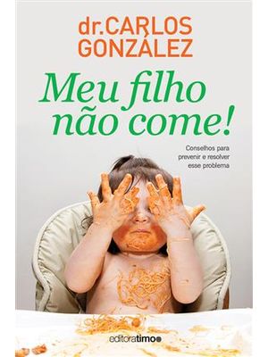 Meu Filho Não Come!