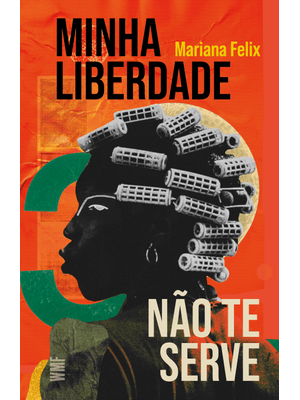 Minha Liberdade Não Te Serve