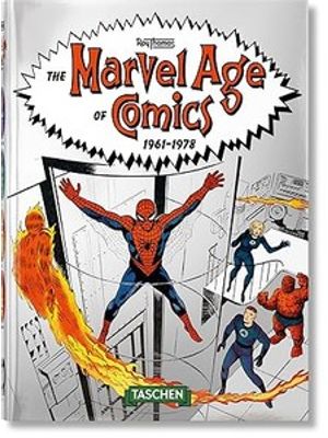 The Marvel Age of Comics 1961–1978. 40Th Ed.