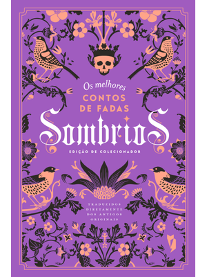 Os Melhores Contos de Fadas Sombrios
