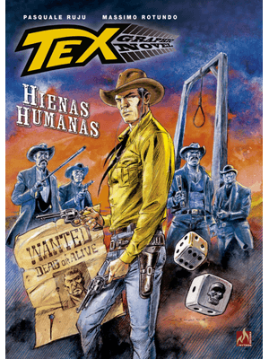 Tex Graphic Novel Nº 16: Hienas Humanas