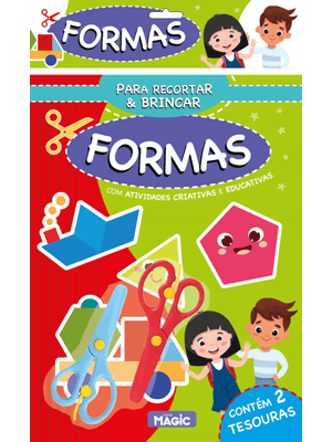 Para Criar e Brincar com as Formas