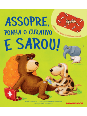 Assopre, Ponha o Curativo e Sarou!