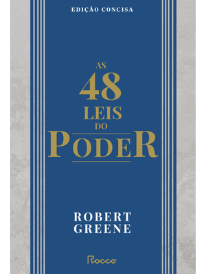 As 48 Leis do Poder: Edição Concisa