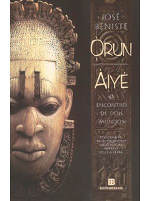 Órun-Àiyé: o Encontro de Dois Mundos