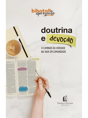 Doutrina e Devoção: o Caminho da Verdade na Vida em Comunidade