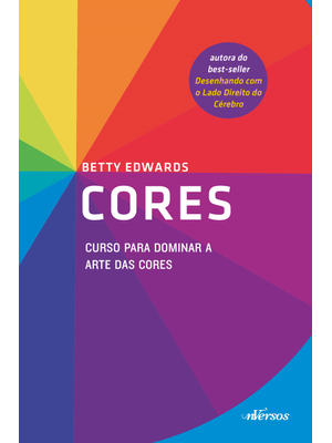 Cores: Curso para Dominar a Arte das Cores