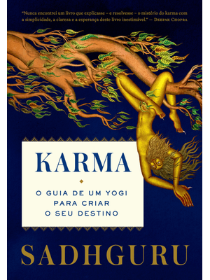 Karma: o Guia de Um Yogi para Criar o Seu Destino