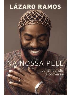 Na Nossa Pele: Continuando a Conversa