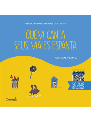 Quem Canta Seus Males Espanta