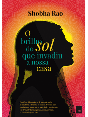 O Brilho do Sol Que Invadiu a Nossa Casa