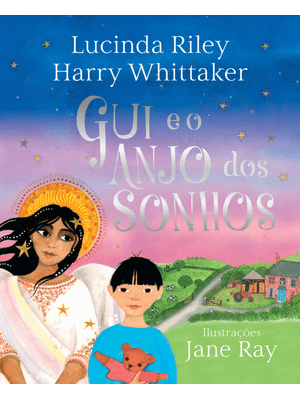 Gui e o Anjo dos Sonhos (Anjos da Guarda – Livro 2)